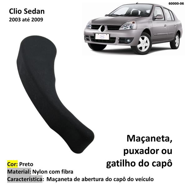 Imagem de Maçaneta Interna Gatilho Capô Renault Clio Sedan 2003-2009