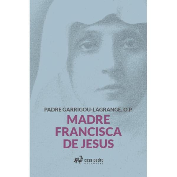 Imagem de Madre Francisca de Jesus ( Garrigou-Lagrange ) - Casa Pedro Editorial