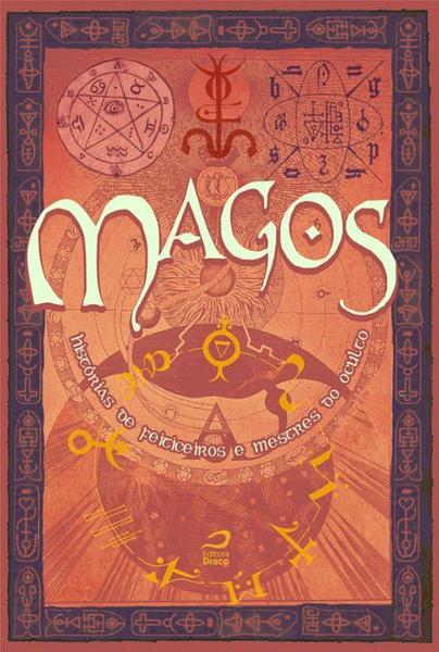 Imagem de Magos - Histórias De Feiticeiros e Mestres do Oculto - Draco Editora