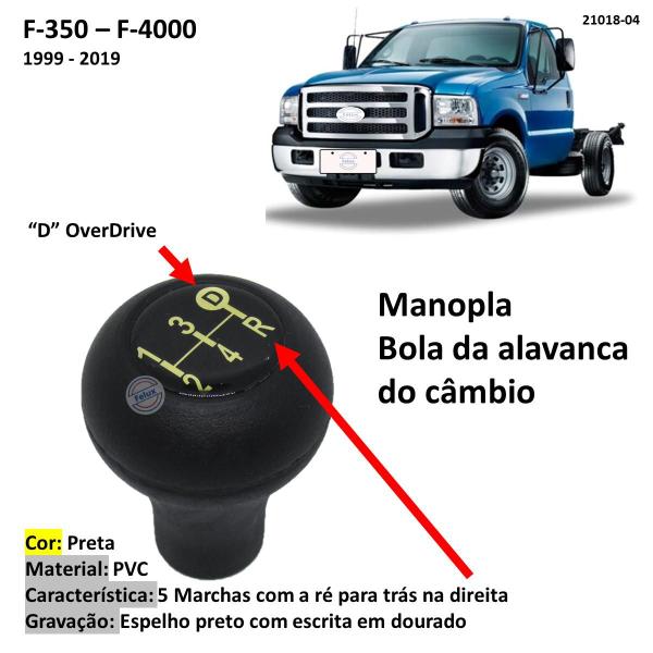 Imagem de Manopla Bola de Câmbio D F350 F4000 1999-2019 Preta Dourado