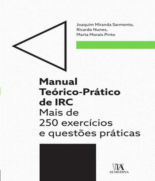 Imagem de Manual Teórico-Prático De Irc - Mais De 250 Exercícios e Questões Práticas - Almedina