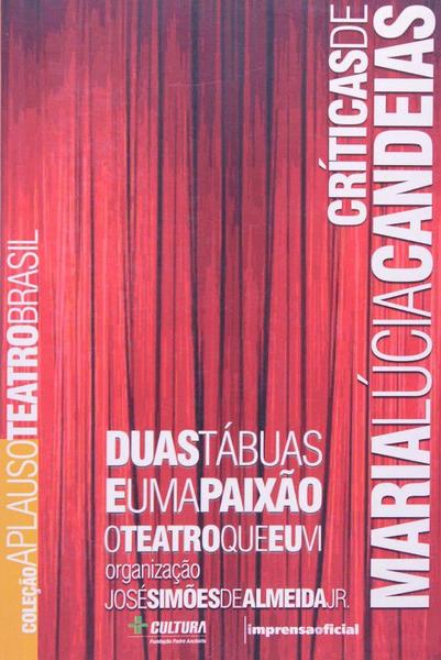 Imagem de Maria lucia candeias - duas tabuas e uma paixao o teatro que eu vi - IMESP - IMPRENSA OFICIAL 