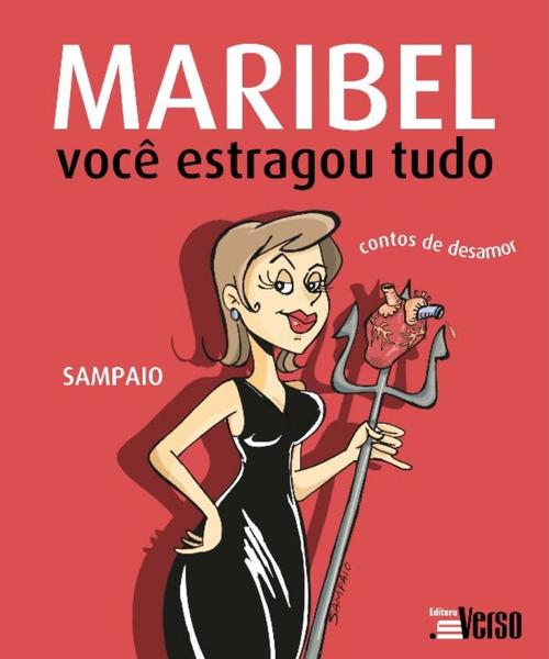 Imagem de Maribel, Você Estragou Tudo: Contos De Desamor