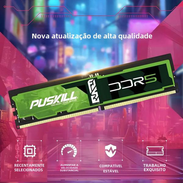 Imagem de Memória RAM DDR5 8GB/16GB/32GB - 4800MHz/5600MHz - PC5 UDIMM 1.1V - PUSKILL FURY