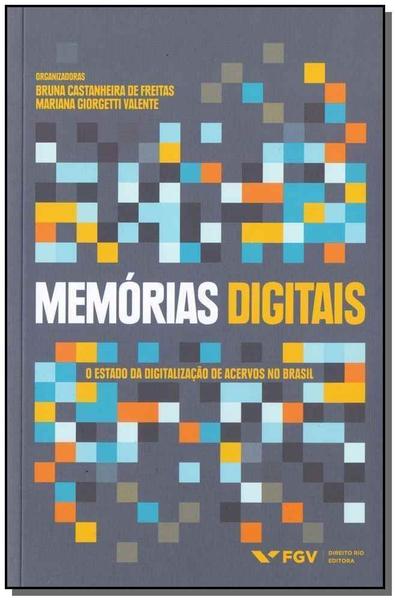 Imagem de Memorias Digitais - 01Ed/17 - FGV                                               