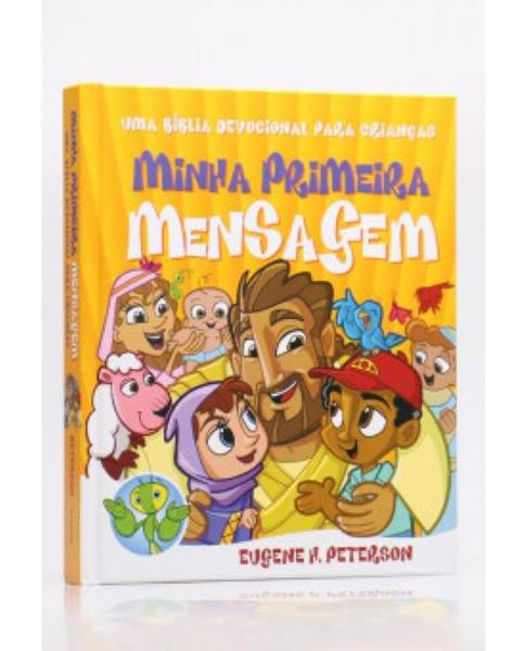 Imagem de Minha Primeira Mensagem - Eugene H. Peterson - BV BOOKS