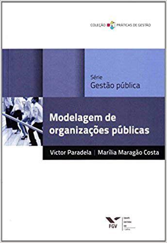 Imagem de Modelagem de organizacoes publicas - FGV