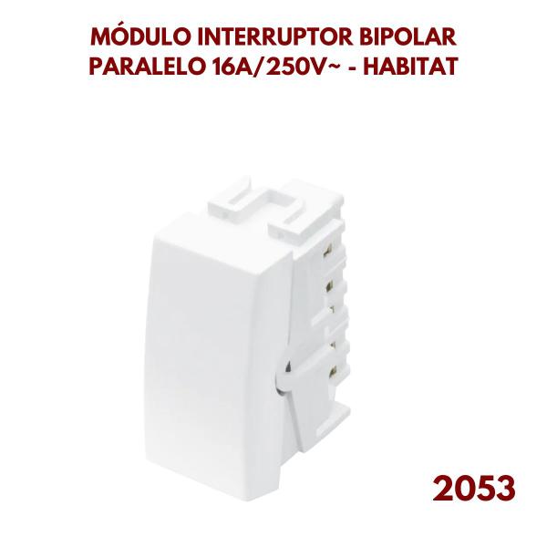 Módulo Interruptor Bipolar Paralelo 16A 250V Habitat - Fame Imagem de Módulo Interruptor Bipolar Paralelo 16A 250V Habitat - Fame