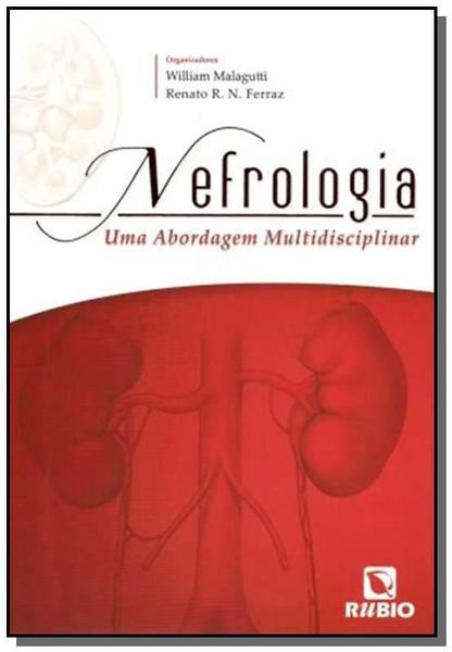 Imagem de Nefrologia - Uma Abordagem Multidisciplinar - Editora Rubio Ltda.