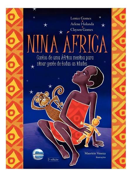 Imagem de Nina África - Contos de Uma África Menina para Ninar Gente de Todas as Idades - ELEMENTAR EDITORA                                 