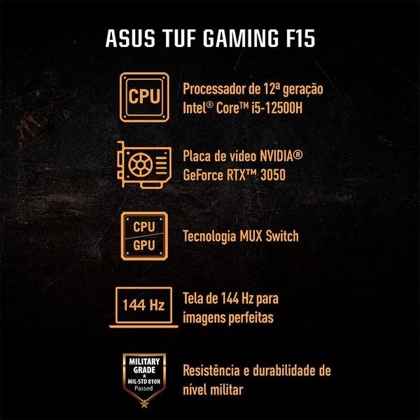 Imagem de Notebook Gamer ASUS TUF Gaming F15 Intel Core i5 12500H, 16GB RAM, SSD 512GB, Tela 15.6" FHD, RTX 3050, KeepOS, Mecha Gray - FX507ZC4-HN232