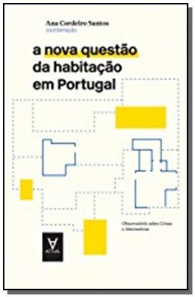 Imagem de Nova Questão da Habitação em Portugal, A - ACTUAL EDITORA