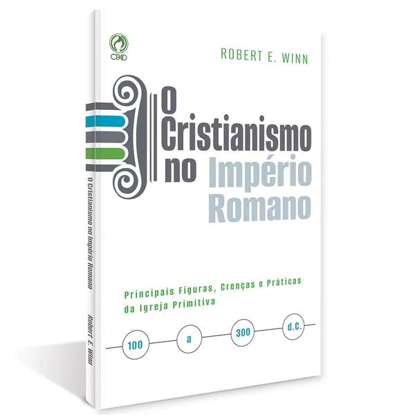 Imagem de O Cristianismo no Império Romano  Robert E. Winn