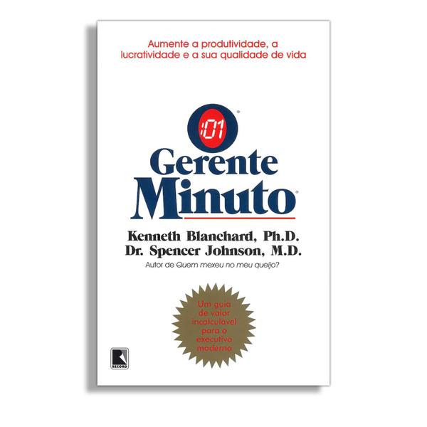 Imagem de O gerente-minuto, Spencer Johnson, Ken Blanchard, Capa comum, Record