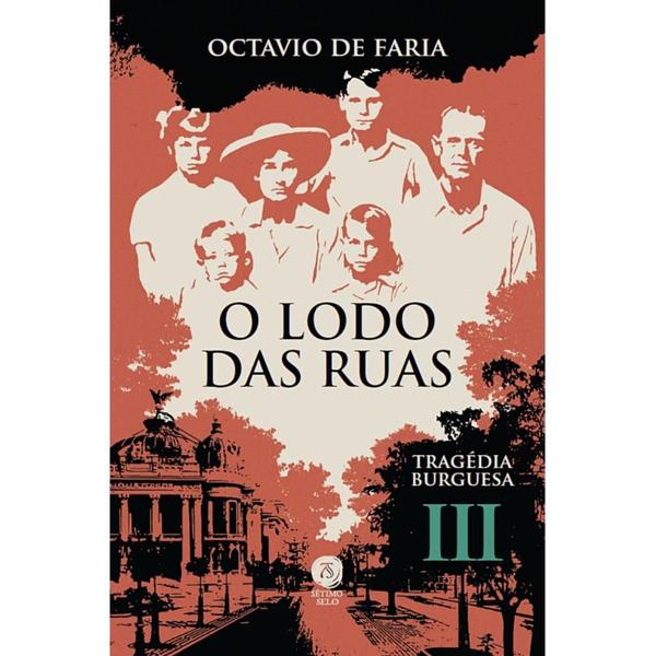 Imagem de O lodo das ruas - tragédia burguesa - vol. iii