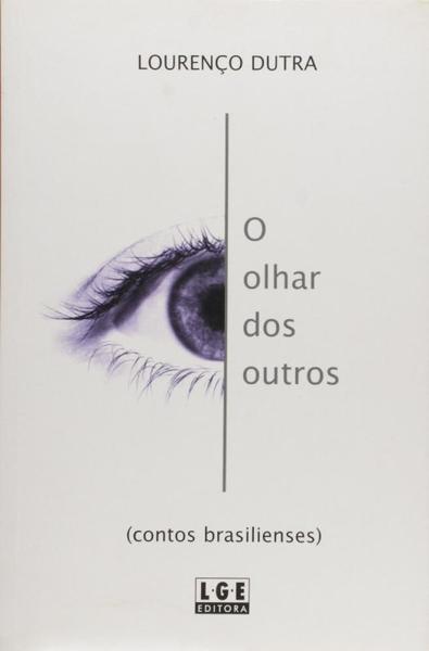 Imagem de O Olhar dos Outros-Contos Brasilienses - Lge-Ler