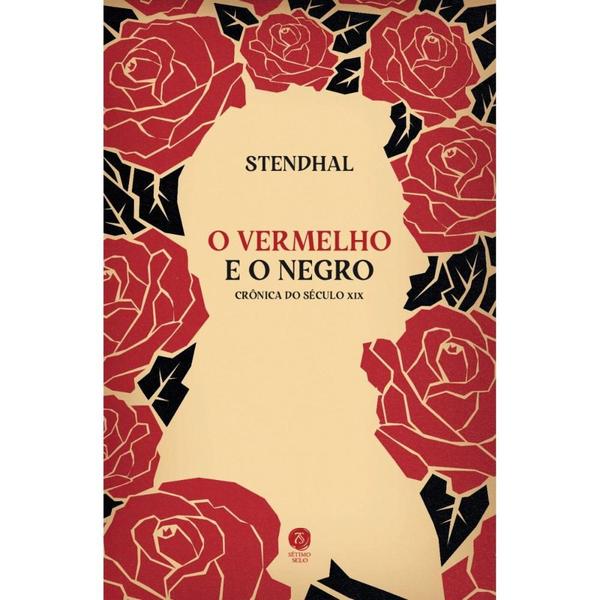 O vermelho e o negro: crônica do século xix Imagem de O vermelho e o negro: crônica do século xix