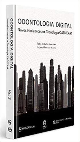 Imagem de Odontologia digital, vol.2 - novos horizontes na tecnologia cad/cam - ED NAPOLEAO -  