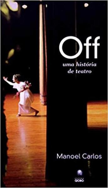 Imagem de Off   uma historia de teatro