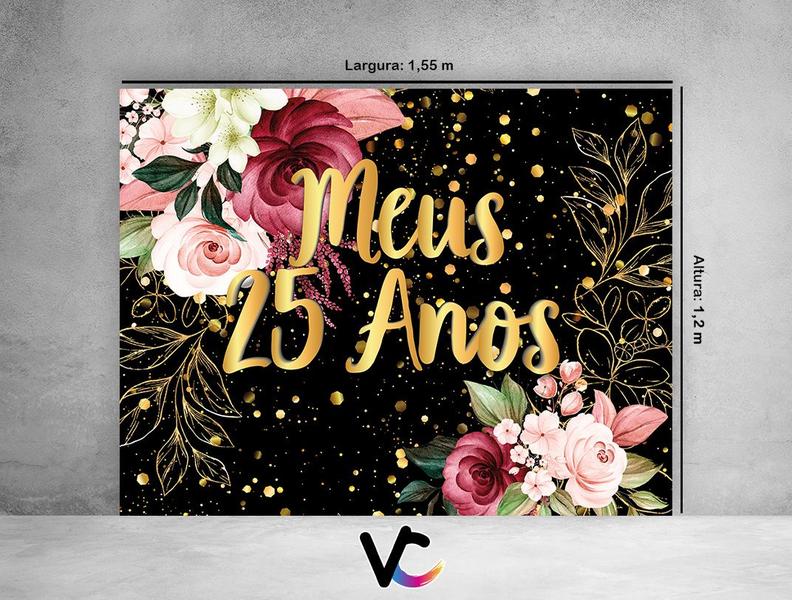 Painel de Festa Horizontal 1,55 X 1,20 - Meus 25 Anos Floral Efeito Brilhos Dourado 003 - Via Cores Imagem de Painel de Festa Horizontal 1,55 X 1,20 - Meus 25 Anos Floral Efeito Brilhos Dourado 003