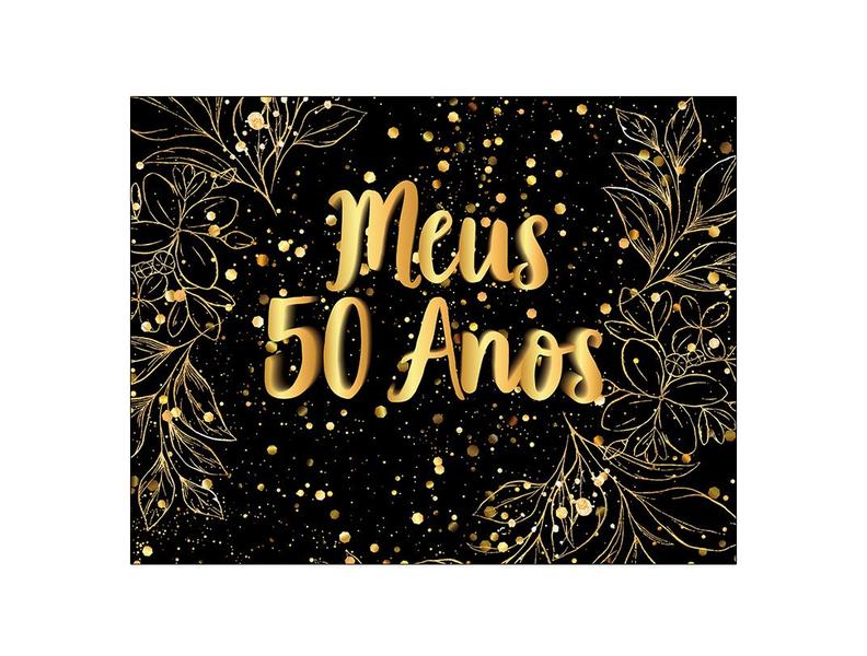 Imagem de Painel de Festa Horizontal 1,55 X 1,20 - Meus 50 Anos Efeito Brilhos Dourado 090