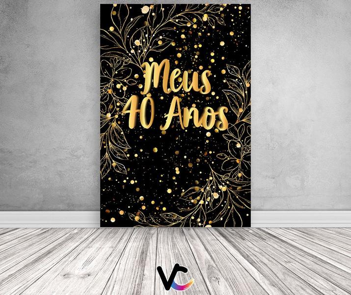 Imagem de Painel De Festa Vertical 1,50 x 2,20 - Meus 40 Anos Dourado 029