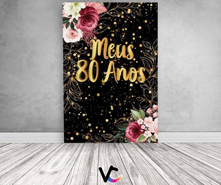 Imagem de Painel De Festa Vertical 1,50 x 2,20 - Meus 80 Anos Dourado Efeito Brilhos Floral 039