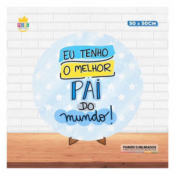 Painel Redondo Dia Dos Pais 3D Tecido 50Cm X 50Cm Suporte - Prime Decor Festas Imagem de Painel Redondo Dia Dos Pais 3D Tecido 50Cm X 50Cm Suporte