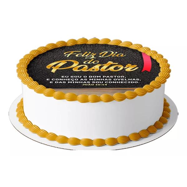 Papel Arroz para Bolo Redondo festa comemoração surpresa feliz dia do pastor - Catias Cakes Imagem de Papel Arroz para Bolo Redondo festa comemoração surpresa feliz dia do pastor