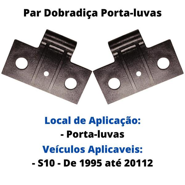 Imagem de Par Dobradiça Do Porta Luvas S10 95 A 12 - UN / 2