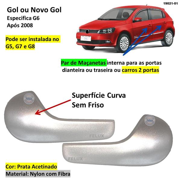 Imagem de Par Maçanetas Interna Gol G6 G5 Após 2008 Prata Acetinado