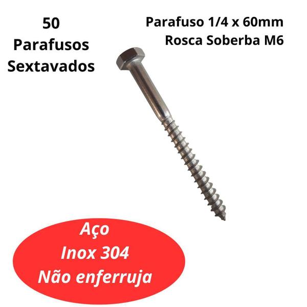 Imagem de Parafuso Inox Sextavado Rosca Soberba 1/4M6 X 60Mm Com 50Pçs