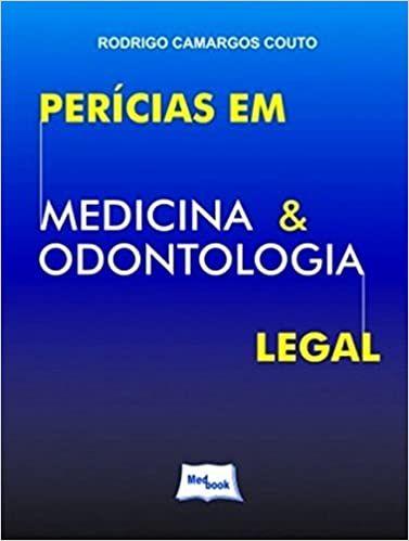 Imagem de Perícias em Medicina e Odontologia Legal Capa comum  Edição padrão, 1 janeiro 2011 - MEDBOOK