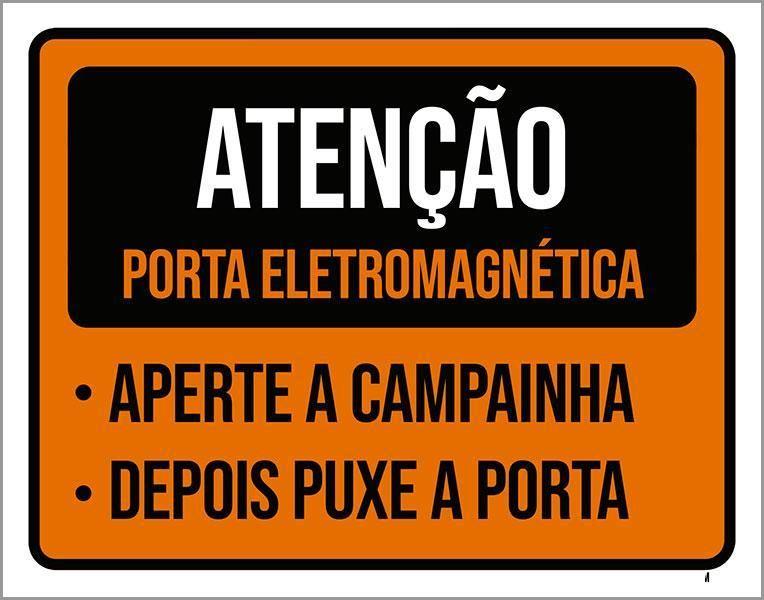 Imagem de Placa Atenção Porta Eletromagnética Campainha 27X35