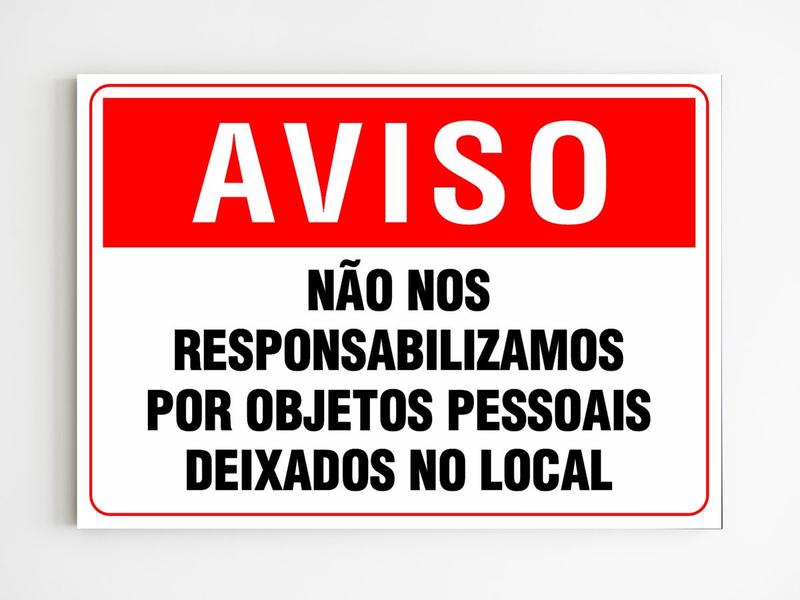 Imagem de Placa aviso não nos responsabilizamos por objetos pessoais