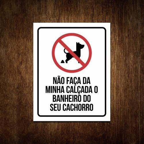 Imagem de Placa Coco Não Faça Da Minha Calçada O Banheiro Do Seu Cão