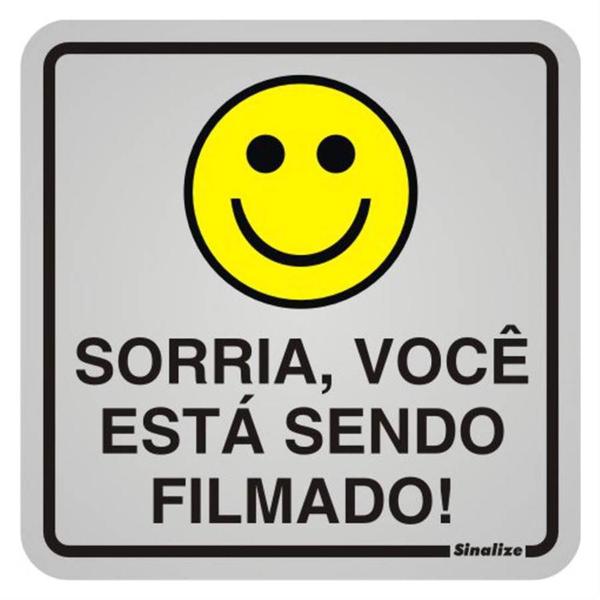 Imagem de Placa de Alumínio Auto-Adesiva 12x12cm Sorria Você Esta Sendo Filmado - 900 AJ - SINALIZE