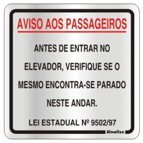 Imagem de Placa de Alumínio Auto-Adesiva 15x15cm Aviso Aos Passageiros - 120 AK - SINALIZE