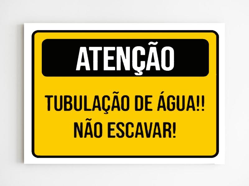 Imagem de Placa de aviso atenção tubulação de agua não escavar A4 MDF