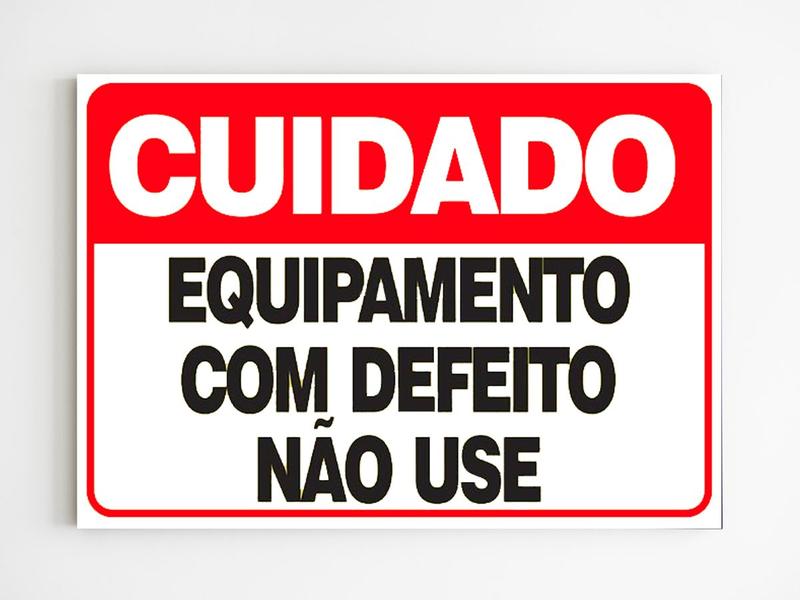 Imagem de Placa de aviso cuidado equipamento com defeito não use mdf