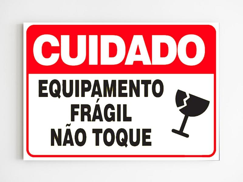 Imagem de Placa de aviso cuidado equipamento frágil não toque mdf