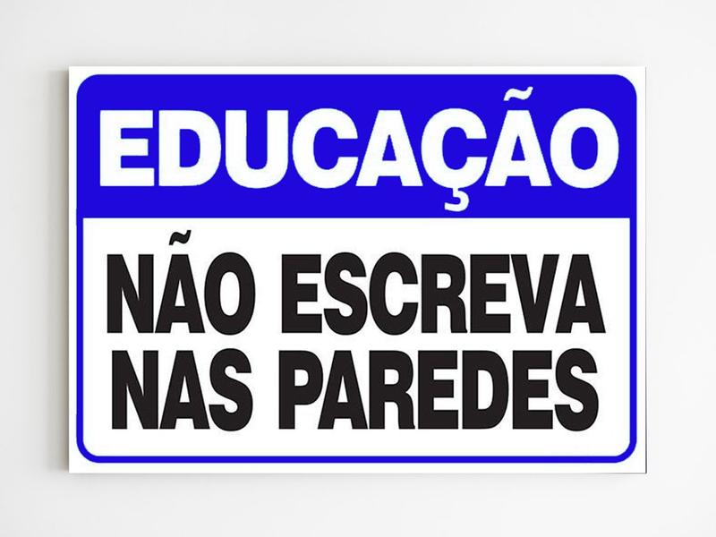 Imagem de Placa de aviso educação não escreva nas paredes mdf 20x29