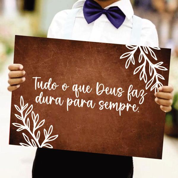 Imagem de Placa de Casamento Tudo o Que Deus Faz Dura Para Sempre (Amadeirada) - Plaquinha Entrada Noiva Noivo Pajem Dama