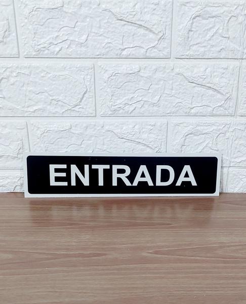 Imagem de Placa de Sinalização 30x7 ENTRADA fundo preto letra branca