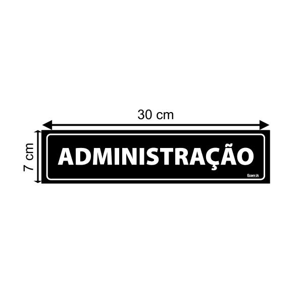 Imagem de Placa De Sinalização Administração 30x7 Ecom IA - A-413 F9e