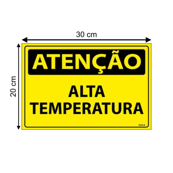 Imagem de Placa De Sinalização Atenção Alta Temperatura 30x20 Ecom IA - SA67 F9e