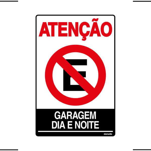 Imagem de Placa De Sinalização Atenção Proibido Estacionar Garagem Dia E Noite 20x30 Ekomunike - P-4/1 F9e