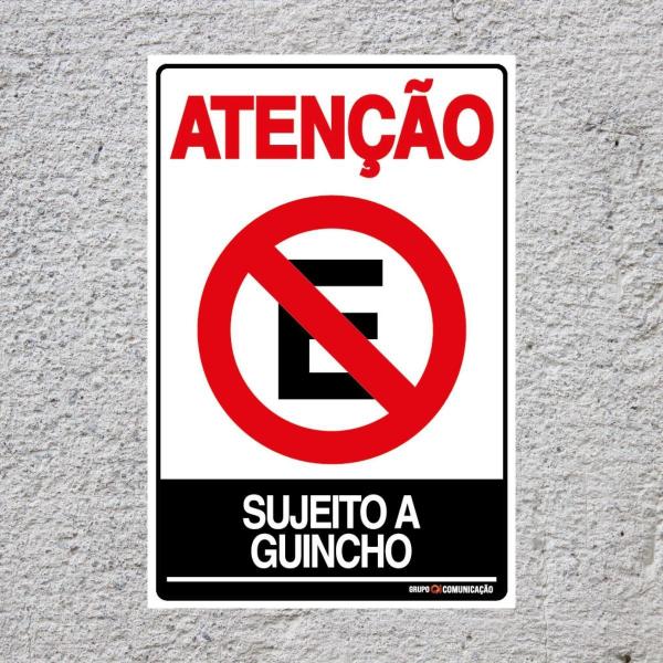 Imagem de Placa De Sinalização Atenção Proibido Estacionar Sujeito A Guincho 20x30 Qi Comunicação - P-4/2 Q1A