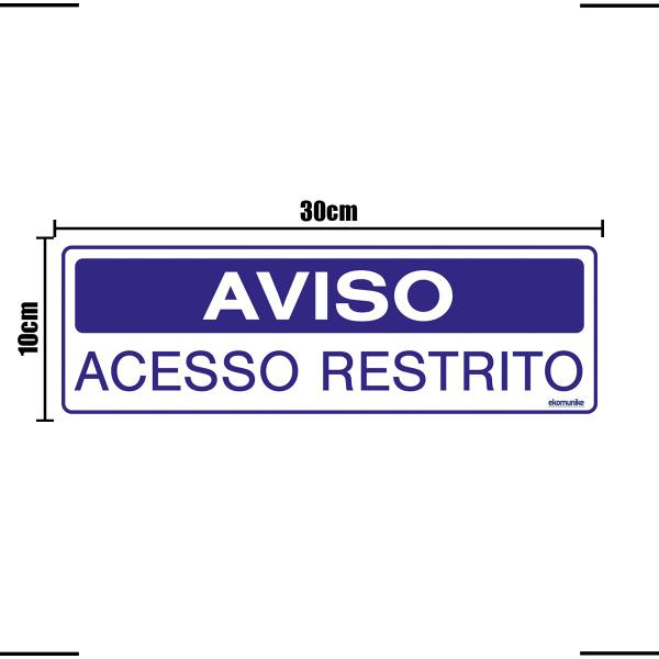 Imagem de Placa De Sinalização Aviso Acesso Restrito 30x10 Ekomunike - S-234/1 F9e