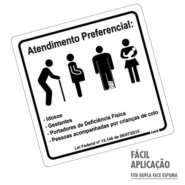 Imagem de Placa de Sinalização Aviso Lei Atendimento Preferencial Idosos Gestantes Portadores de Deficiência Física Pessoas acompanhadas por crianças de colo